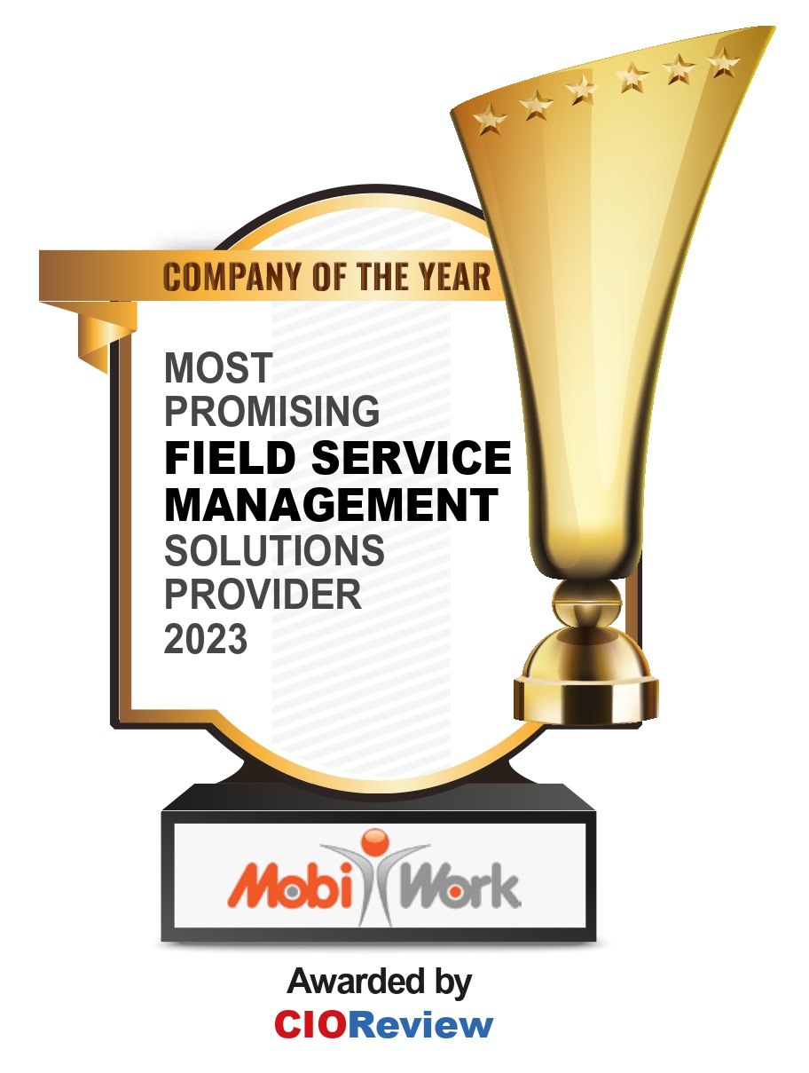 Top 10 Field Service Management Solutions Companies – 2023
